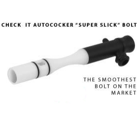 Check It Autococker Super Slick Bolt