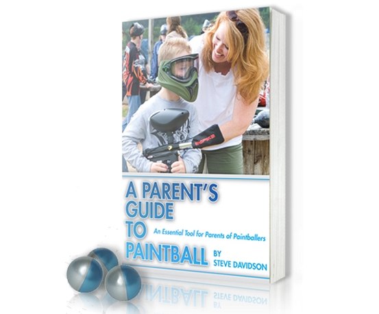 A Parent's Guide to Paintball Book